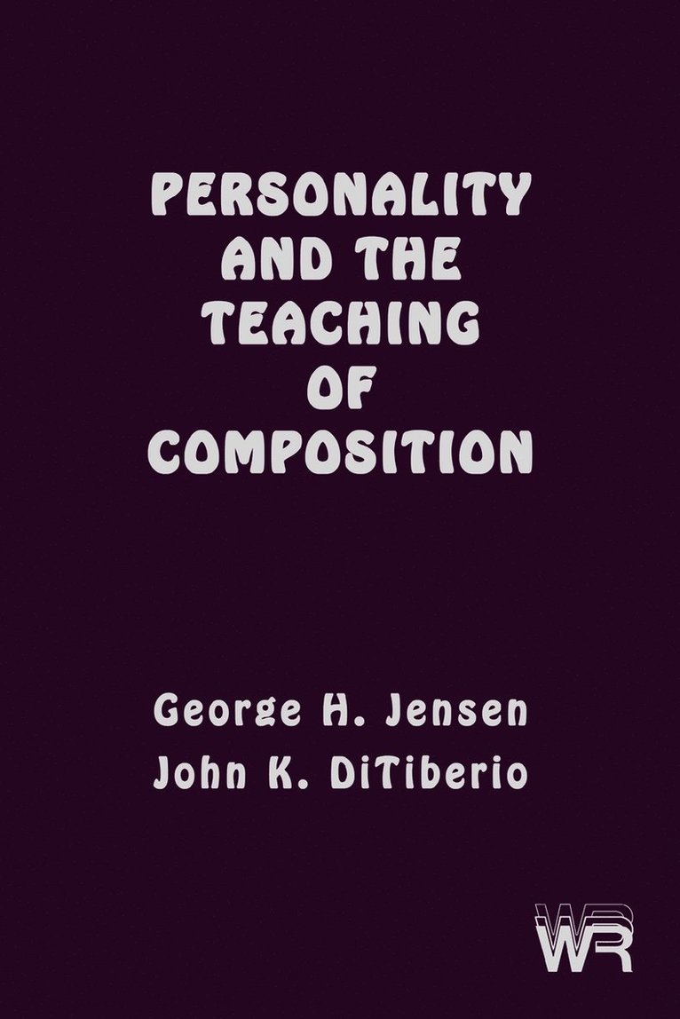 Personality and the Teaching of Composition 1