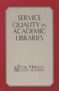 bokomslag Service Quality in Academic Libraries