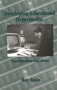 bokomslag Developing Educational Hypermedia