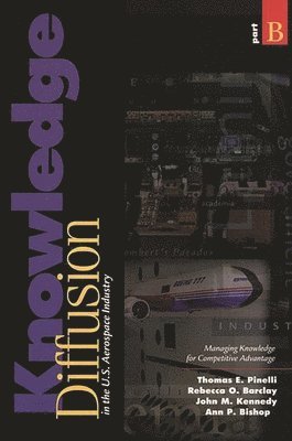 bokomslag Knowledge Diffusion in the U.S. Aerospace Industry [2 volumes]