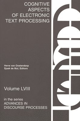 Cognitive Aspects of Electronic Text Processing 1