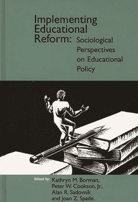 Implementing Educational Reform 1