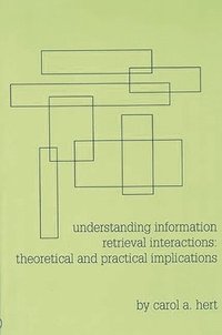 bokomslag Understanding Information Retrieval Interactions