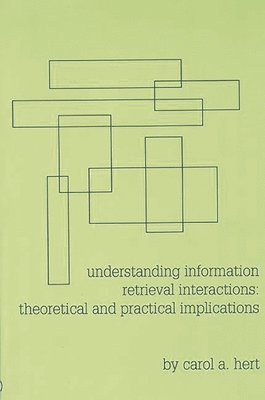 Understanding Information Retrieval Interactions 1