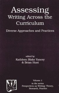 bokomslag Assessing Writing Across the Curriculum