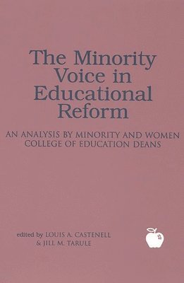 The Minority Voice in Educational Reform 1