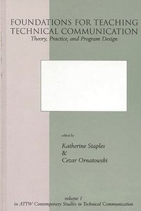bokomslag Foundations for Teaching Technical Communication