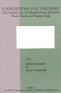 bokomslag Foundations for Teaching Technical Communication