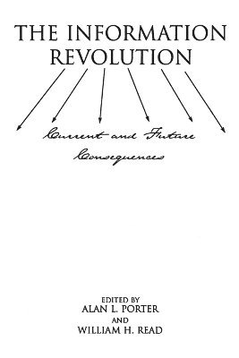 Alan Porter, William H. Read, Alan Porter, William H. Read - Information Revolution, Häftad