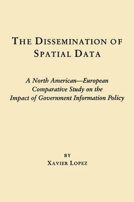 bokomslag The Dissemination of Spatial Data