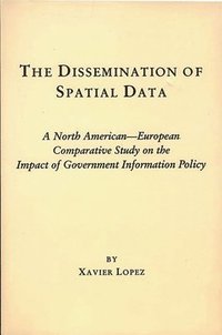 bokomslag The Dissemination of Spatial Data