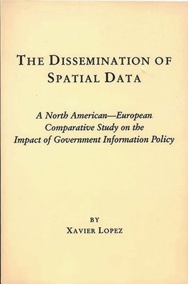 bokomslag The Dissemination of Spatial Data