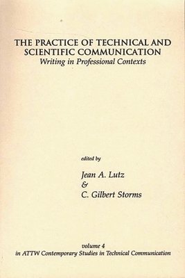 The Practice of Technical and Scientific Communication 1