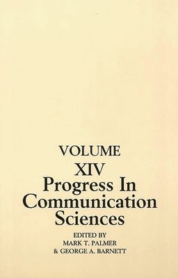 Progress in Communication Sciences 1