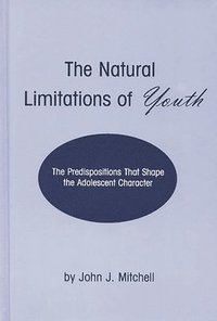 bokomslag The Natural Limitations of Youth