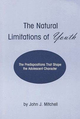 The Natural Limitations of Youth 1
