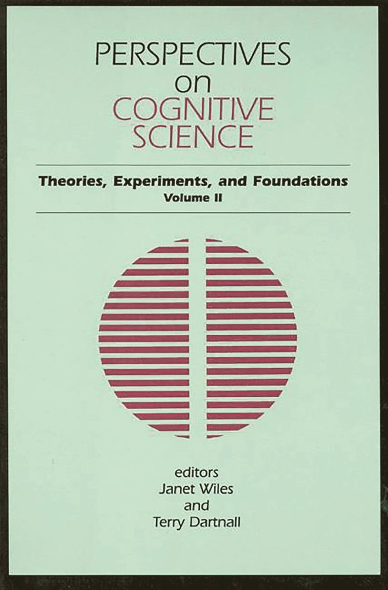 Janet Wiles, Terry Dartnall - Perspectives on Cognitive Science, Volume 2, Häftad