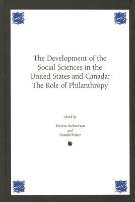 bokomslag Development of the Social Sciences in the United States and Canada