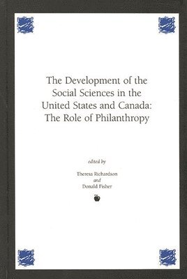 Development of the Social Sciences in the United States and Canada 1