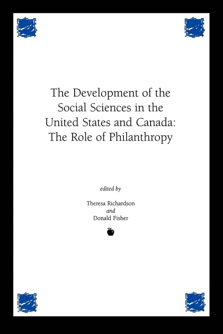 Theresa M. Richardson, Donald Fisher, Theresa Richardson - Development of the Social Sciences in the United States and Canada, Häftad