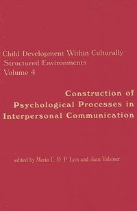 bokomslag Child Development Within Culturally Structured Environments, Volume 4