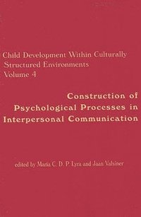 bokomslag Child Development Within Culturally Structured Environments, Volume 4