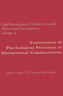 Child Development Within Culturally Structured Environments, Volume 4