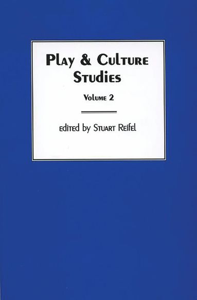 bokomslag Play & Culture Studies, Volume 2