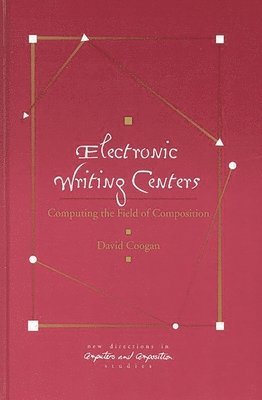 bokomslag Electronic Writing Centers