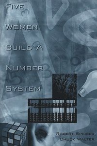 bokomslag Five Women Build a Number System