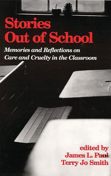 James L. Paul, Terry Jo Smith - Stories Out of School, Häftad