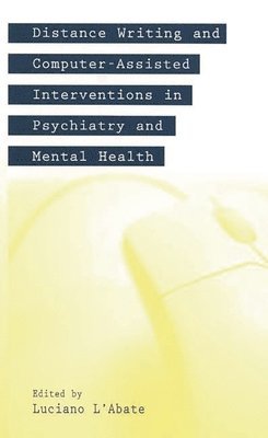 Distance Writing and Computer-Assisted Interventions in Psychiatry and Mental Health 1