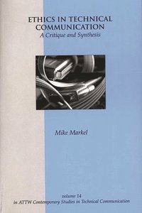 bokomslag Ethics in Technical Communication