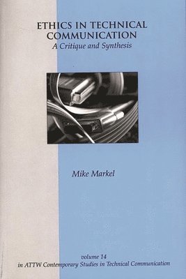 bokomslag Ethics in Technical Communication