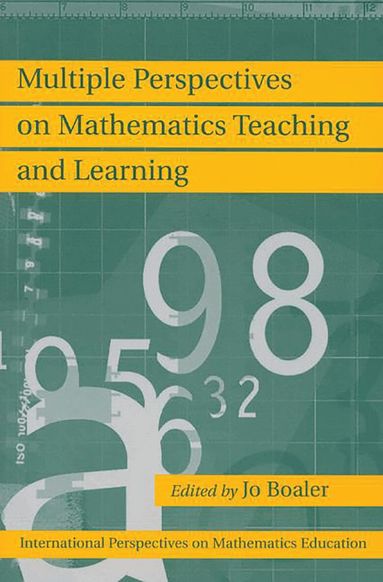 Jo Boaler, Jo Boaler - Multiple Perspectives on Mathematics Teaching and Learning, Häftad
