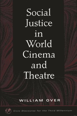 Social Justice in World Cinema and Theatre 1