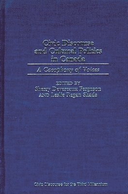 bokomslag Civic Discourse and Cultural Politics in Canada