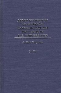 bokomslag Asian Students' Classroom Communication Patterns in U.S. Universities