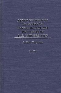 bokomslag Asian Students' Classroom Communication Patterns in U.S. Universities