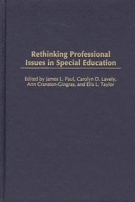 Rethinking Professional Issues in Special Education 1