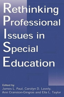Rethinking Professional Issues in Special Education 1