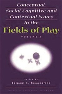 bokomslag Conceptual, Social-Cognitive, and Contextual Issues in the Fields of Play