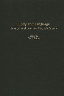 Gerd Bräuer - Body and Language, Inbunden
