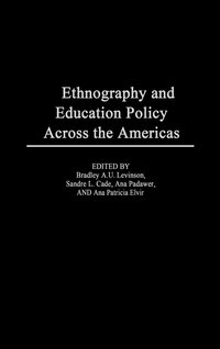 bokomslag Ethnography and Educational Policy Across the Americas