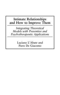 Piero DeGiacomo - Intimate Relationships and How to Improve Them, Inbunden. Tillgänglighet: Lägg i varukorg