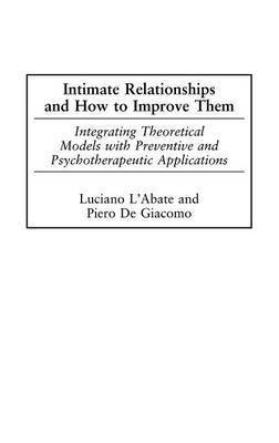 Intimate Relationships and How to Improve Them 1