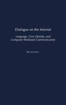 bokomslag Dialogue on the Internet