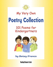 Betsy Franco - My Very Own Poetry Collection K: 101 Poems For Kindergartners, Häftad