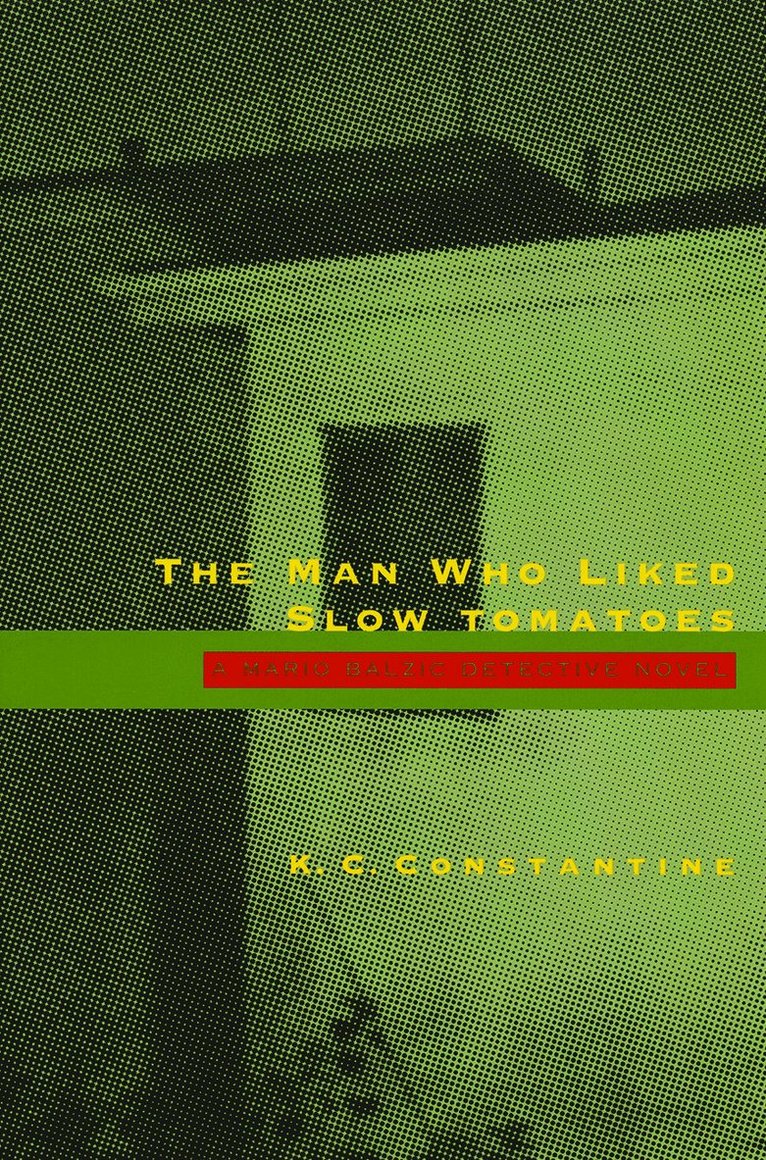 Man Who Liked Slow Tomatoes