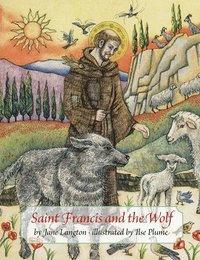 bokomslag Saint Francis and the Wolf